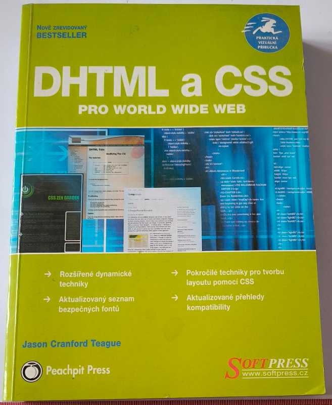 DHTML a CSS pro WWW - Jason Cranford Teague - Softpress 2005 - 522 stran