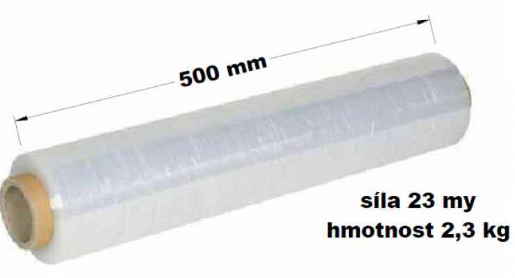 Stretch folie -  šíře 50cm/ síla 23my/ hmotnost 2,3kg / návin cca 150m / průhledná